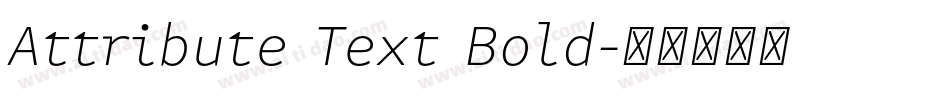 Attribute Text Bold字体转换